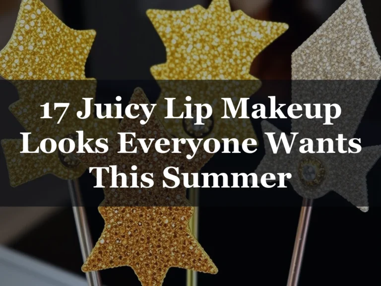 17 Juicy Lip Makeup Looks Everyone Wants This Summer - 17 Juicy Lip Makeup Looks Everyone Wants This Summer